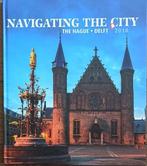 Navigating the City The Hague Delft 2018 9789082611816, Boeken, Reisgidsen, Gelezen, Navigating the City (Den Haag), Verzenden