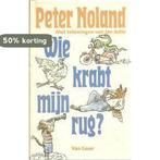 WIE KRABT MYN RUG ? 9789000028443 NOLAND, Verzenden, Gelezen, NOLAND