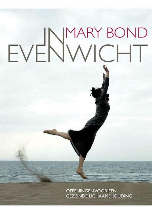 In evenwicht Mary Bond, Boeken, Sportboeken, Verzenden