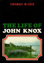 MCrie, Thomas-The life of John Knox, Boeken, Verzenden, Gelezen
