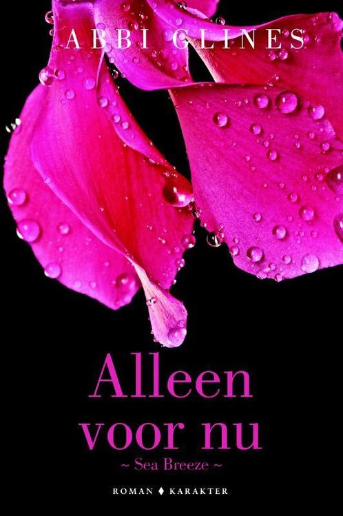 Alleen voor nu / Sea Breeze 9789045215464 Abbi Glines, Boeken, Romans, Gelezen, Verzenden