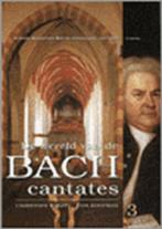 De wereld van de Bach cantates / 3 | 9789068251623 | WOLFF, Zo goed als nieuw, WOLFF (RED.), Christoph & KOOPMAN, Ton