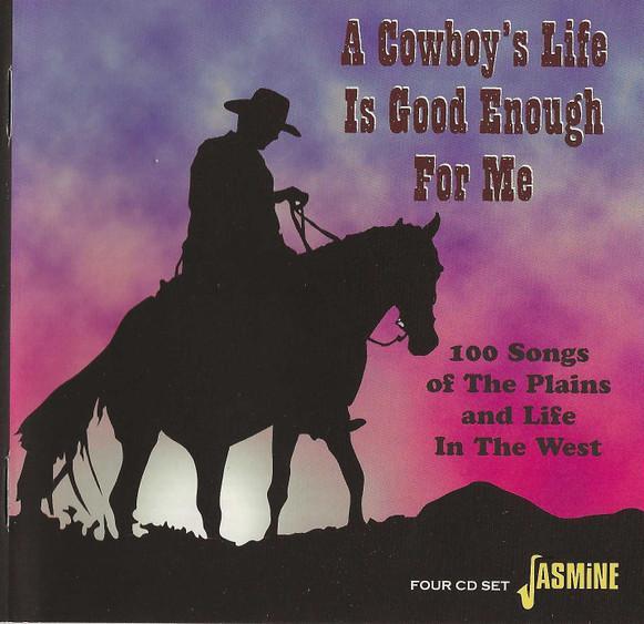 cd - Various - A Cowboys Life Is Good Enough For Me, Cd's en Dvd's, Cd's | Overige Cd's, Zo goed als nieuw, Verzenden