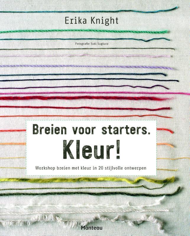 Kleur! 9789022332009 Erika Knight, Boeken, Hobby en Vrije tijd, Zo goed als nieuw, Verzenden