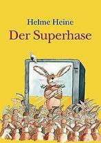 Der Superhase  Heine, Helme  Book, Boeken, Verzenden, Zo goed als nieuw, Helme Heine