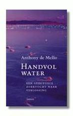HANDVOL WATER 9789020936834 Anthony de Mello, Verzenden, Zo goed als nieuw, Anthony de Mello