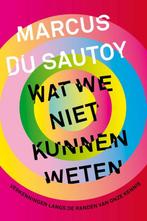 Wat we niet kunnen weten 9789057124181 Marcus du Sautoy, Boeken, Wetenschap, Verzenden, Gelezen, Marcus du Sautoy