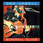 cd - Bob Angell - Supernal Blues, Zo goed als nieuw, Verzenden