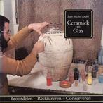Ceramiek en glas 9789060103814 Andre, Boeken, Verzenden, Gelezen, Andre