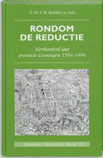 Rondom de reductie / Groninger historische reeks / 10, Verzenden, Zo goed als nieuw, P.T.F.M. Boekholt