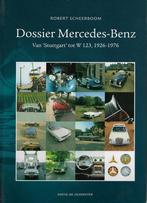 Dossier Mercedes-Benz van ‘Stuttgart’ tot W123, 1926-1976, Boeken, Algemeen, Robert Scheerboom, Verzenden, Zo goed als nieuw