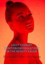 9789464928105 Light therapy (photobiomodulation) in the b..., Verzenden, Nieuw, Raymond Schoeman