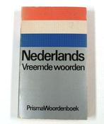 Prisma Woordenboek Nederlands Vreemde Woorden 9789027434999, Boeken, Woordenboeken, Gelezen, Verzenden, A. Kolsteren, Ewoud Sanders