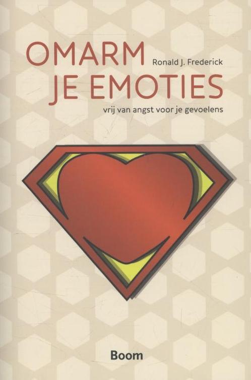 Omarm je emoties 9789461059802 Ronald J. Frederick, Boeken, Psychologie, Zo goed als nieuw, Verzenden