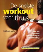 De snelste workout voor thuis | 9789027497376 | MEJIA, M. &, Zo goed als nieuw, MEJIA, M. & SCHULER, L. & GARRET, K.