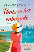 Thuis in het onbekende / De thuishaven serie / 1, Verzenden, Zo goed als nieuw, Vannessa Thuyns