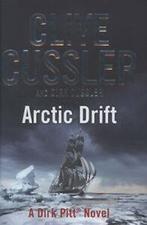Arctic drift by Clive Cussler (Hardback), Boeken, Gelezen, Clive Cussler, Dirk Cussler, Verzenden