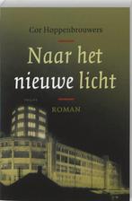 Naar het nieuwe licht 9789033008474 Cor Hoppenbrouwers, Verzenden, Gelezen, Cor Hoppenbrouwers
