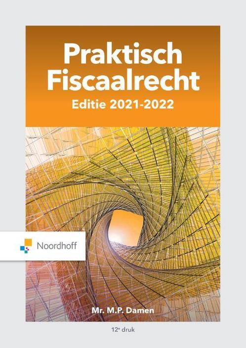 Praktisch fiscaalrecht editie 2021-2022, 9789001747589, Boeken, Studieboeken en Cursussen, Zo goed als nieuw, Verzenden