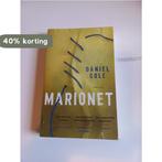 Marionet 9789021028958 Daniel Cole, Boeken, Verzenden, Gelezen, Daniel Cole