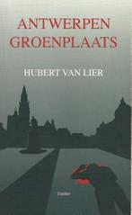 Antwerpen Groenplaats 9789079048069 H. Van Lier, Verzenden, Gelezen, H. Van Lier