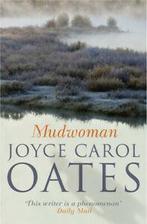Mudwoman by Joyce Carol Oates (Paperback) softback), Boeken, Gelezen, Joyce Carol Oates, Verzenden