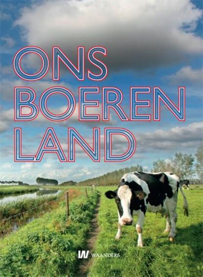 Ons boerenland | 9789040086564 |, Boeken, Wetenschap, Zo goed als nieuw