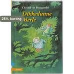 Dikkedunne Merle / Boekbende 9789048703166, Verzenden, Zo goed als nieuw, Christel van Bourgondie