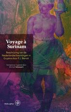 9789057305535 Voyage a Surinam | Tweedehands, Boeken, Verzenden, Zo goed als nieuw, P.J. Benoit