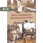 De Levensroman Van Johannes Post 9789024270224 Anne de Vries, Boeken, Verzenden, Gelezen, Anne de Vries