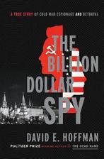 The Billion Dollar Spy 9780385537605 David E. Hoffman, Boeken, Verzenden, Zo goed als nieuw, David E. Hoffman
