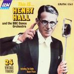 cd - Henry Hall And The BBC Dance Orchestra - This Is......, Zo goed als nieuw, Verzenden