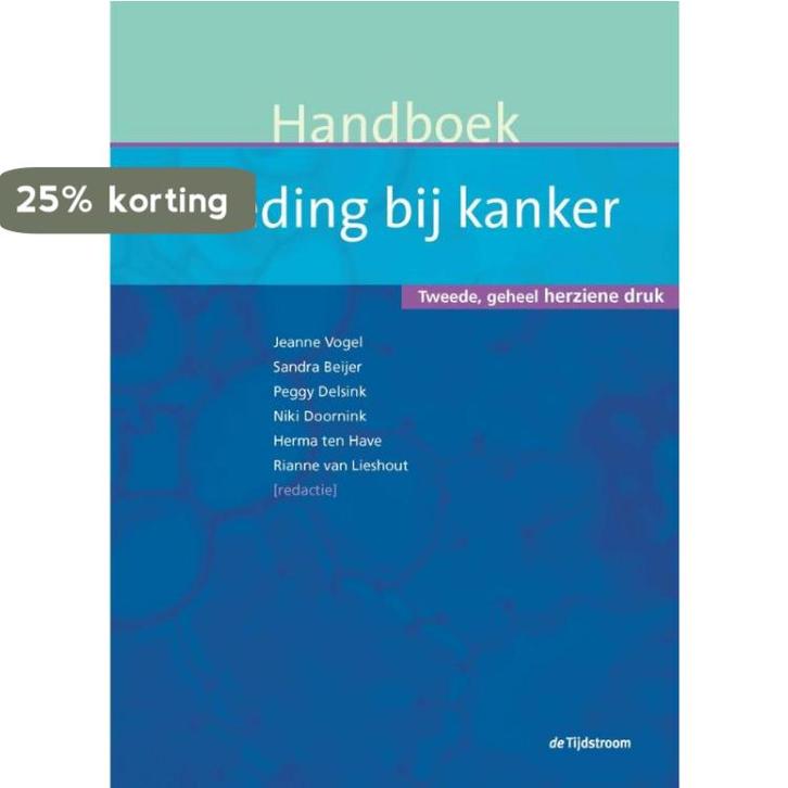 Handboek voeding bij kanker 9789058982988, Boeken, Wetenschap, Zo goed als nieuw, Verzenden