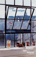 9789048861842 Over het zwijgen Roelof Ten Napel, Verzenden, Nieuw, Roelof Ten Napel