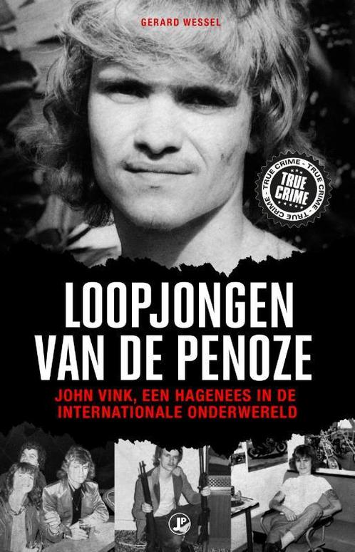 Loopjongen van de penoze 9789089757135 Gerard Wessel, Boeken, Thrillers, Zo goed als nieuw, Verzenden