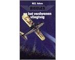 Biggles En Het Verdwenen Vliegtuig - Biggles En Het, Boeken, Ophalen of Verzenden, Nieuw