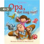 Opa, dat mag niet! 9789023993551 Marianne Witvliet, Verzenden, Gelezen, Marianne Witvliet