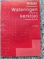 Waar Wateringen kerkte, Boeken, Geschiedenis | Stad en Regio, Verzenden, F.C. Groen, 20e eeuw of later, Gelezen