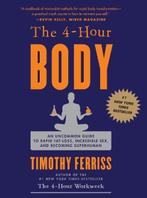 4-Hour Body | 9780307463630 | Timothy Ferriss, Boeken, Zo goed als nieuw, Timothy Ferriss