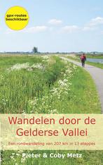 9789491899577 Wandelen door de Gelderse Vallei, Boeken, Verzenden, Nieuw, Pieter Metz