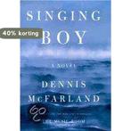 Singing Boy 9780805066081 Dennis Mcfarland, Verzenden, Gelezen, Dennis Mcfarland