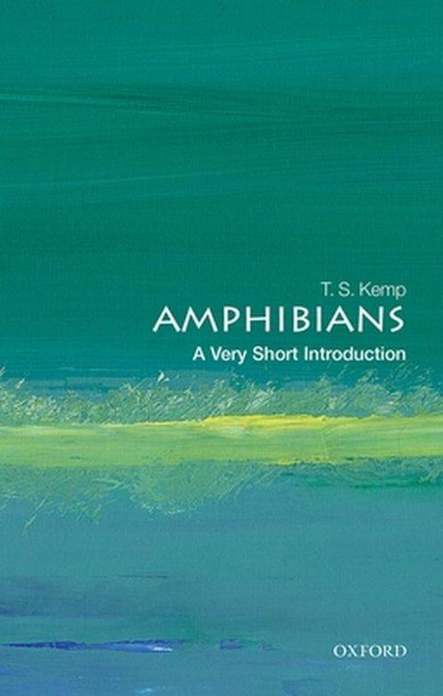 9780198842989 Amphibians: a Very Short Introduction, Boeken, Studieboeken en Cursussen, Nieuw, Verzenden