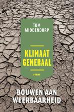 Klimaatgeneraal 9789463810746 Tom Middendorp, Verzenden, Zo goed als nieuw, Tom Middendorp