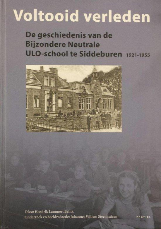 Voltooid verleden - De geschiedenis van de Bijzondere, Boeken, Geschiedenis | Stad en Regio, Zo goed als nieuw, Verzenden