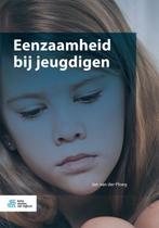 Eenzaamheid bij jeugdigen 9789036819527 Jan van der Ploeg, Verzenden, Gelezen, Jan van der Ploeg