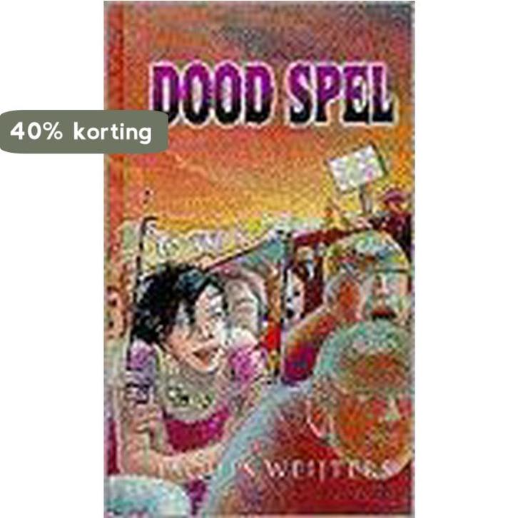 Dood spel 9789066922051 J. Weijters, Boeken, Kinderboeken | Jeugd | 13 jaar en ouder, Gelezen, Verzenden