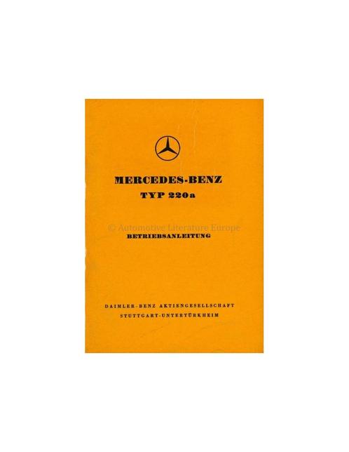 1955 MERCEDES BENZ TYP 220 A INSTRUCTIEBOEKJE DUITS, Auto diversen, Handleidingen en Instructieboekjes