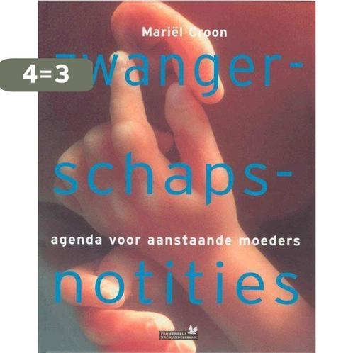 Zwangerschapsnotities 9789044601077 Mariel Croon, Boeken, Zwangerschap en Opvoeding, Zo goed als nieuw, Verzenden