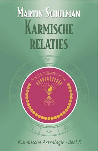 Karmische astrologie 5 Karmische relaties 9789063781224, Boeken, Esoterie en Spiritualiteit, Gelezen, Verzenden