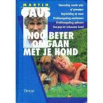 Nog beter omgaan met je hond 9789052102658 Martin Gaus, Verzenden, Zo goed als nieuw, Martin Gaus